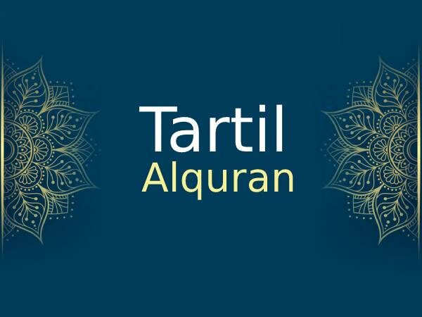 TARTIL AL-QURAN